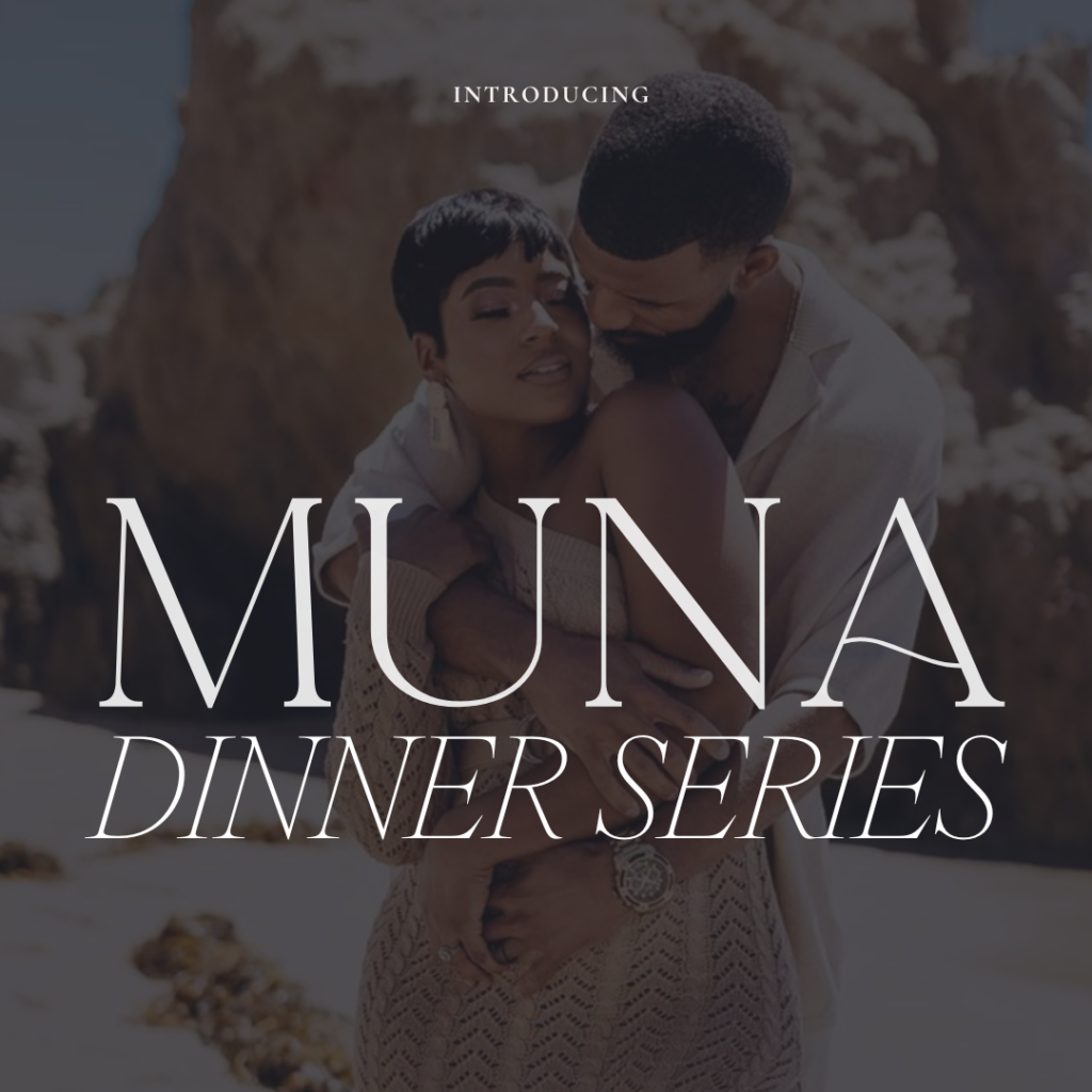 We're introducing a new and exclusive invite-only Muna Dinner Series designed to connect engaged couples with top-tier wedding professionals.
